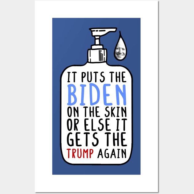 Silence of the Shams - Joe Biden 2020 - It Puts the Lotion on the Skin - Donald Trump 2020 Wall Art by Ciao Katie Art